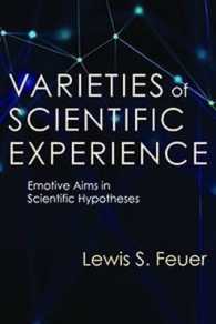 Varieties of Scientific Experience : Emotive Aims in Scientific Hypotheses