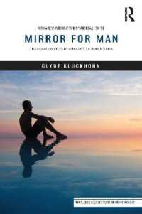 クライド・クラックホーン『人間のための鏡』（新版）<br>Mirror for Man : The Relation of Anthropology to Modern Life (Routledge Classic Texts in Anthropology)