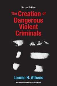 The Creation of Dangerous Violent Criminals （2ND）