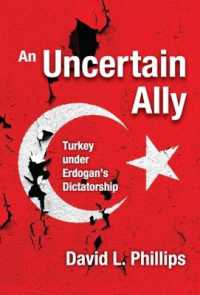 An Uncertain Ally : Turkey under Erdogan's Dictatorship
