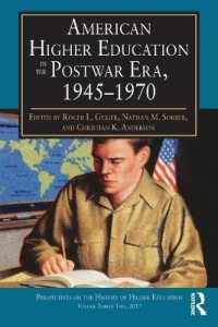 American Higher Education in the Postwar Era, 1945-1970 (Perspectives on the History of Higher Education)