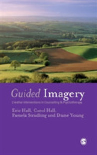 導かれたイメージ：精神療法における創造的介入<br>Guided Imagery : Creative Interventions in Counselling & Psychotherapy （1ST）