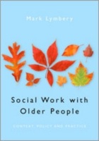 高齢者へのソーシャルワーク<br>Social Work with Older People