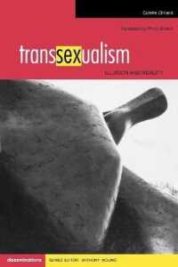 Transsexualism : Illusion and Reality (Disseminations: Psychoanalysis in Context)