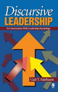 ディスコースとリーダーシップ：心理学との対話<br>Discursive Leadership : In Conversation with Leadership Psychology
