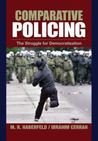 警察活動の民主化：比較研究<br>Comparative Policing : The Struggle for Democratization