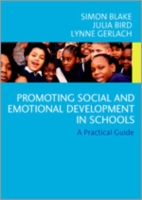 学校における情動・社会的発達の促進<br>Promoting Emotional and Social Development in Schools : A Practical Guide
