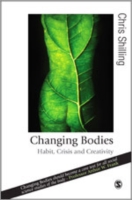 Ｃ．シリング著／身体の変容<br>Changing Bodies : Habit, Crisis and Creativity (Published in association with Theory, Culture & Society)
