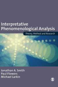 解釈学的現象学的分析の実践<br>Interpretative Phenomenological Analysis : Theory, Method and Research