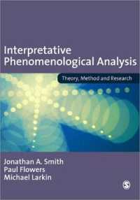 解釈学的現象学的分析の実践<br>Interpretative Phenomenological Analysis : Theory, Method and Research