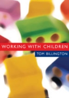 児童とのワーク：査定、介入と表象<br>Working with Children : Assessment, Representation and Intervention