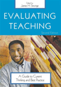 Evaluating Teaching : A Guide to Current Thinking and Best Practice （2ND）