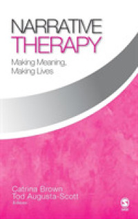 ナラティブ療法：意味と生活<br>Narrative Therapy : Making Meaning, Making Lives