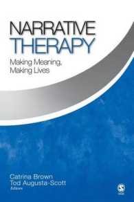 ナラティブ療法：意味と生活<br>Narrative Therapy : Making Meaning, Making Lives