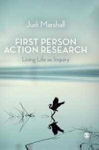 自分が生きることとしてのアクション・リサーチ<br>First Person Action Research : Living Life as Inquiry