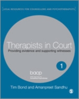 法廷における療法家<br>Therapists in Court : Providing Evidence and Supporting Witnesses (Legal Resources Counsellors & Psychotherapists)