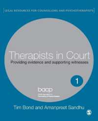 法廷における療法家<br>Therapists in Court : Providing Evidence and Supporting Witnesses (Legal Resources Counsellors & Psychotherapists)