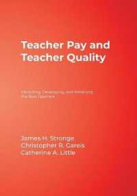 Teacher Pay and Teacher Quality : Attracting, Developing, and Retaining the Best Teachers