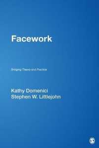 Facework : Bridging Theory and Practice