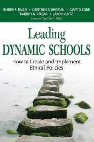 Leading Dynamic Schools : How to Create and Implement Ethical Policies