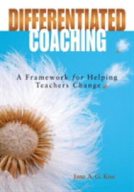 Differentiated Coaching : A Framework for Helping Teachers Change （1ST）