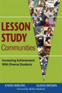 授業研究コミュニティ：日本モデルの応用<br>Lesson Study Communities : Increasing Achievement with Diverse Students