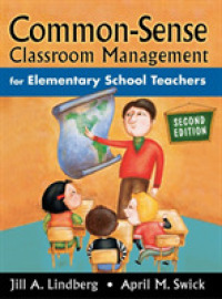 Common-Sense Classroom Management for Elementary School Teachers （2ND）