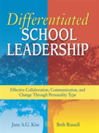 Differentiated School Leadership : Effective Collaboration, Communication, and Change through Personality Type