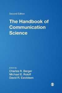 コミュニケーション学ハンドブック（第２版）<br>The Handbook of Communication Science （2ND）