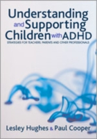 ＡＤＨＤ児の管理<br>Understanding and Supporting Children with ADHD : Strategies for Teachers, Parents and Other Professionals