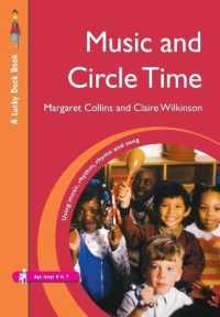 Music and Circle Time : Using Music, Rhythm, Rhyme and Song (Lucky Duck Books)