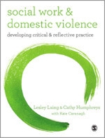 ソーシャルワークとＤＶ<br>Social Work and Domestic Violence : Developing Critical and Reflective Practice