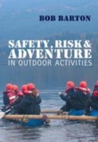 アウトドア活動：安全性、リスクと冒険<br>Safety, Risk and Adventure in Outdoor Activities