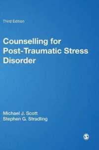 PTSDのカウンセリング（第３版）<br>Counselling for Post-traumatic Stress Disorder (Therapy in Practice) （3RD）