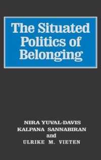 帰属の政治学<br>The Situated Politics of Belonging (Sage Studies in International Sociology)