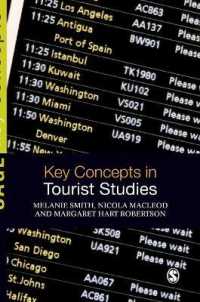 ツーリズム研究の主要概念<br>Key Concepts in Tourist Studies (Sage Key Concepts Series)