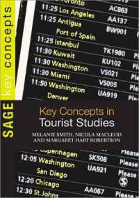 ツーリズム研究の主要概念<br>Key Concepts in Tourist Studies (Sage Key Concepts Series)