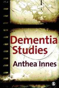 認知症研究：社会科学の視点<br>Dementia Studies : A Social Science Perspective