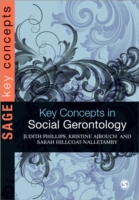社会老年学の主要概念<br>Key Concepts in Social Gerontology (Sage Key Concepts Series)