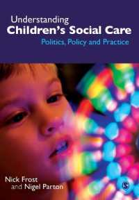児童ソーシャルケアの理解<br>Understanding Children's Social Care : Politics, Policy and Practice
