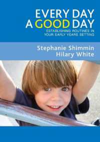Every Day a Good Day : Establishing Routines in Your Early Years Setting