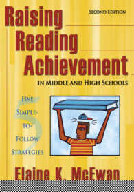 Raising Reading Achievement in Middle and High Schools : Five Simple-to-Follow Strategies （2ND）