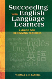 Succeeding with English Language Learners : A Guide for Beginning Teachers