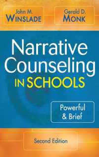 Narrative Counseling in Schools : Powerful & Brief （2ND）