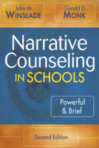 Narrative Counseling in Schools : Powerful & Brief （2ND）