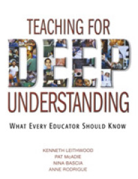 Teaching for Deep Understanding : What Every Educator Should Know