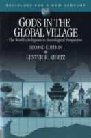 グローバル・ビレッジの神々：社会学から見た宗教（第２版）<br>Gods in the Global Village : The World's Religions in Sociological Perspective (Sociology for a New Century Series) （2ND）