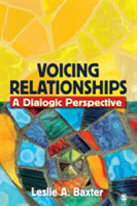 関係性の有声化：対話的視座<br>Voicing Relationships : A Dialogic Perspective