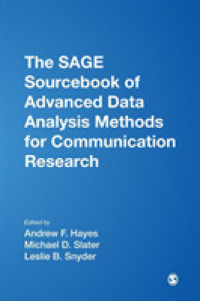 コミュニケーション研究のための上級データ分析法<br>The SAGE Sourcebook of Advanced Data Analysis Methods for Communication Research