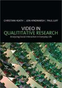 定性調査におけるビデオの使用<br>Video in Qualitative Research (Introducing Qualitative Methods Series)